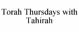 torah thursdays with tahirah