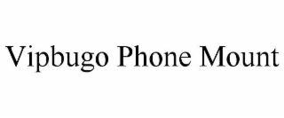 vipbugo phone mount
