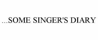 ...some singer's diary