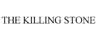 the killing stone