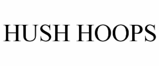hush hoops