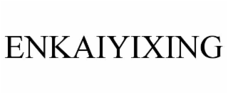 enkaiyixing