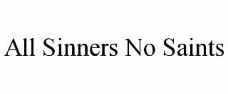 all sinners no saints