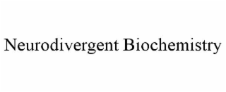 neurodivergent biochemistry