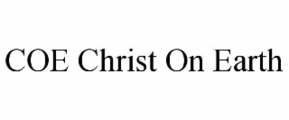 coe christ on earth