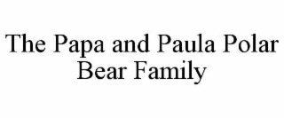 the papa and paula polar bear family