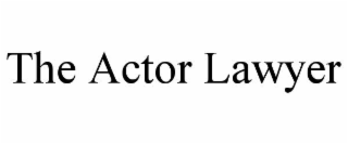 the actor lawyer