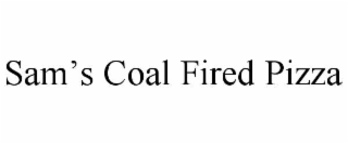 sam’s coal fired pizza