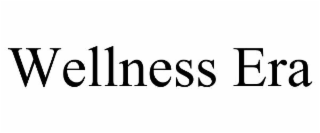 wellness era