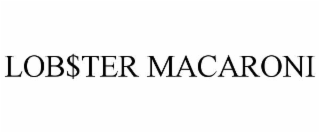 lob$ter macaroni