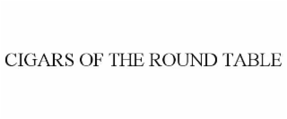 cigars of the round table