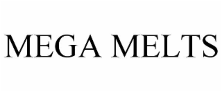 mega melts