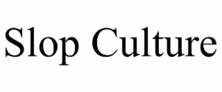 slop culture