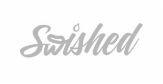 swished