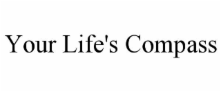 your life's compass