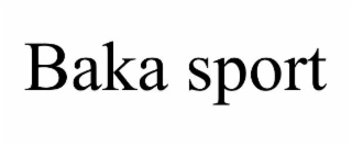 baka sport