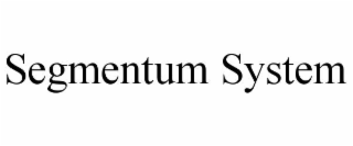 segmentum system