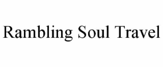 rambling soul travel