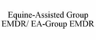 equine-assisted group emdr/ ea-group emdr