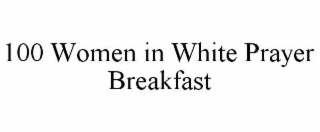 100 women in white prayer breakfast