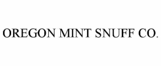 oregon mint snuff co.