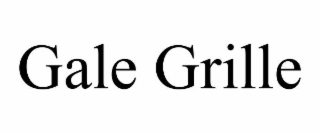 gale grille