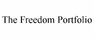 the freedom portfolio