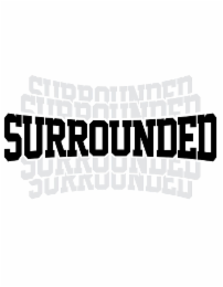 surrounded surrounded surrounded surrounded surrounded