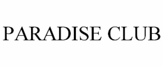 paradise club