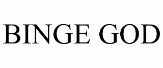 binge god