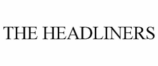 the headliners