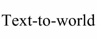 text-to-world