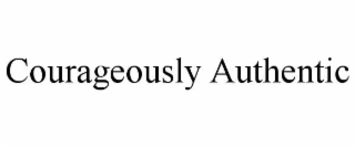 courageously authentic