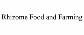 rhizome food and farming