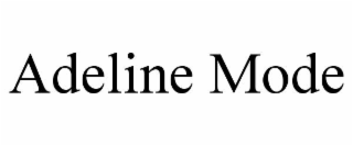 adeline mode