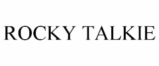 rocky talkie