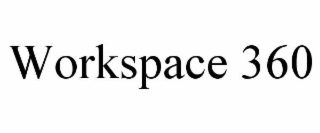 workspace 360
