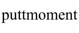 puttmoment
