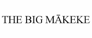 the big mĀkeke