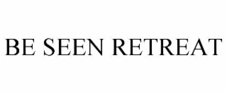 be seen retreat