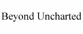 beyond uncharted
