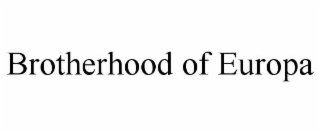 brotherhood of europa