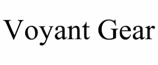voyant gear