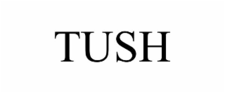 tush