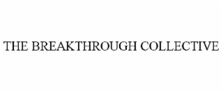 the breakthrough collective