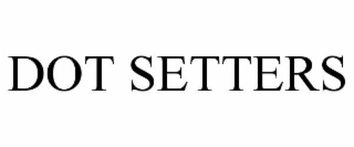 dot setters