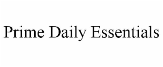 prime daily essentials