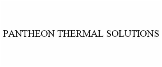 pantheon thermal solutions