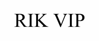 rik vip