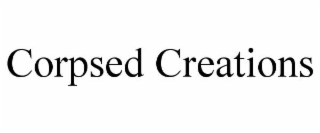 corpsed creations
